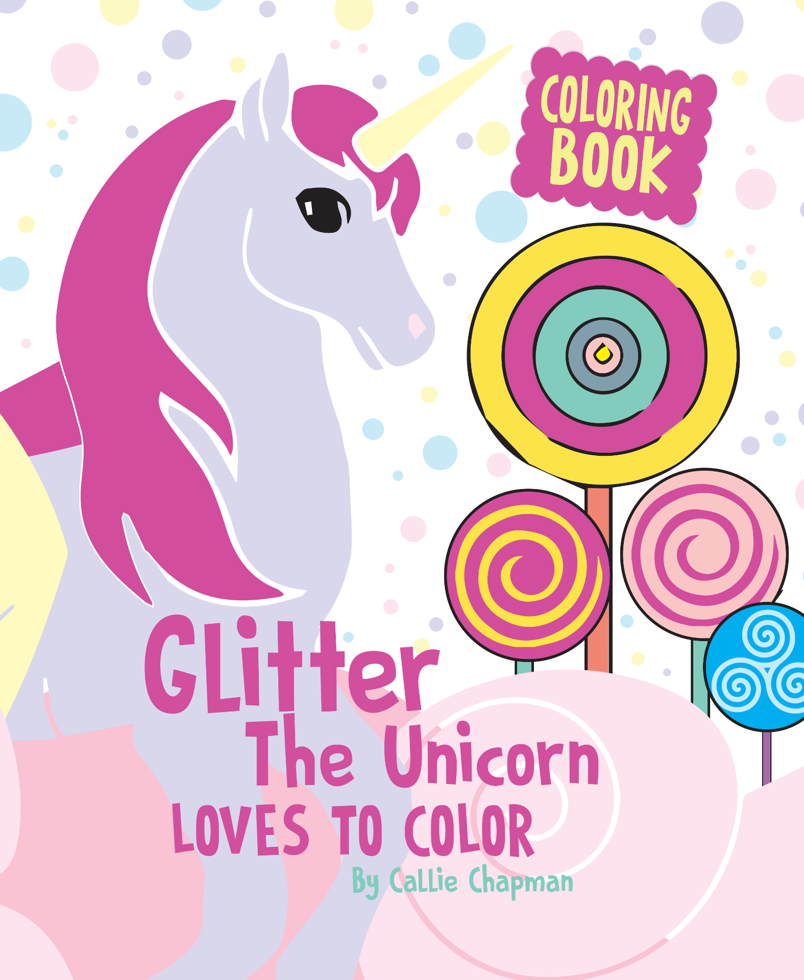 Glitter the Unicorn Loves to Color book cover